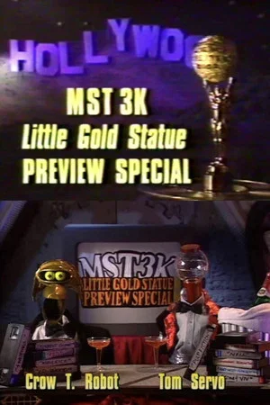 Постер: MST3K Little Gold Statue Preview Special