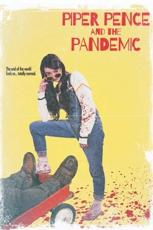 Постер: Piper Pence and the Pandemic