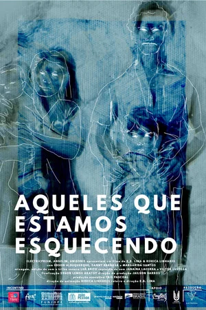 Постер: Aqueles que Estamos Esquecendo