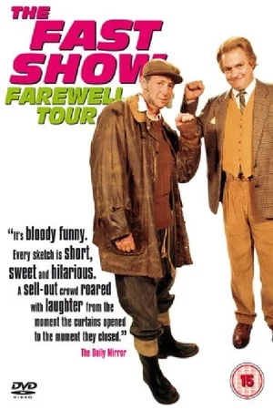 Постер: The Fast Show: The Farewell Tour