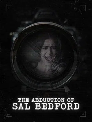 Постер: Abduction of Sal Bedford