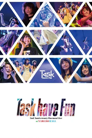 Постер: Task have Fun 2nd Anniversary Oneman Live at YAMANO HALL
