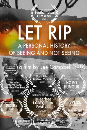Постер: Let Rip: A Personal History of Seeing and Not Seeing