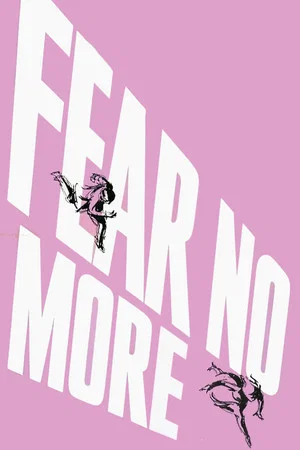 Постер: Fear No More