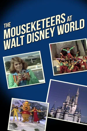 Постер: The Mouseketeers at Walt Disney World