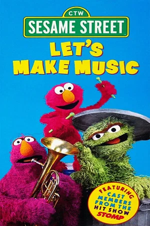 Постер: Sesame Street: Let's Make Music