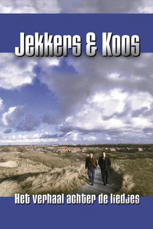 Постер: Jekkers & Koos: Het Verhaal achter de Liedjes