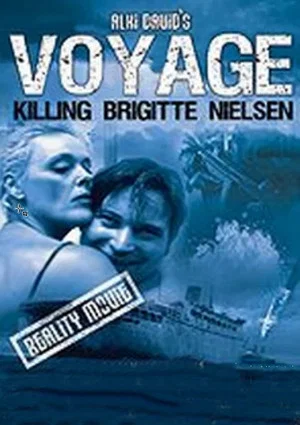 Постер: Voyage: Killing Brigitte Nielsen