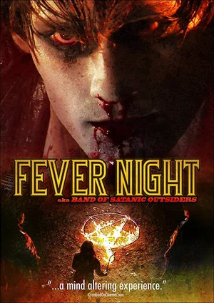 Постер: Fever Night: AKA Band of Satanic Outsiders