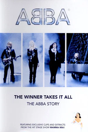 Постер: ABBA: The Winner Takes It All - The ABBA Story