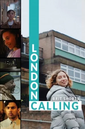Постер: London Calling: Brit Shorts