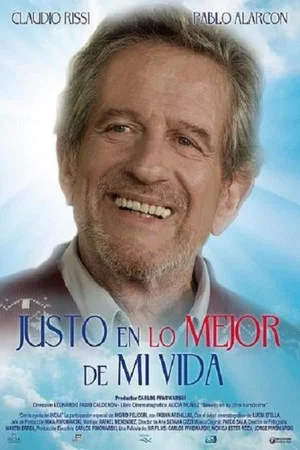 Постер: Justo en lo mejor de mi vida