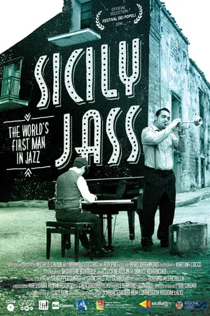 Постер: Sicily Jass: The World's First Man in Jazz