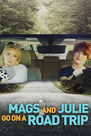 Постер: Mags and Julie Go on a Road Trip
