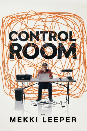 Постер: Control Room with Mekki Leeper