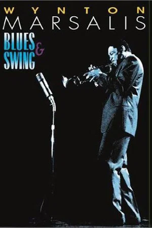 Постер: Wynton Marsalis - Blues & Swing
