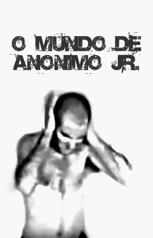 Постер: O Mundo de Anônimo Júnior