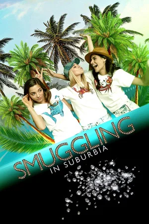 Постер: Smuggling in Suburbia