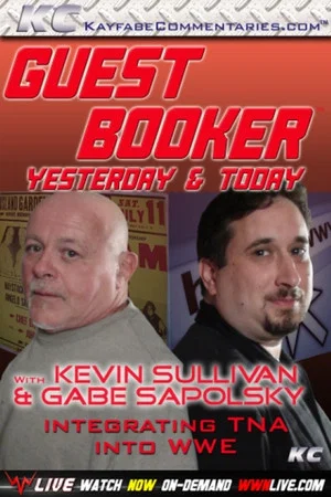 Постер: Guest Booker with Kevin Sullivan & Gabe Sapolsky