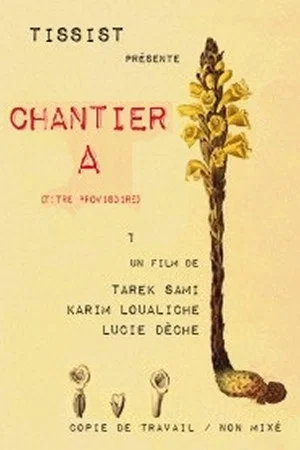 Постер: Chantier A