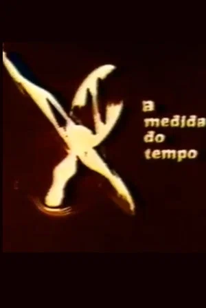 Постер: A Medida do Tempo