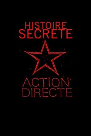 Постер: Histoire secrète d'Action directe