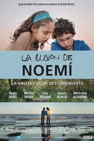 Постер: La ilusión de Noemí
