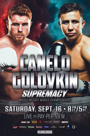 Постер: Canelo Alvarez vs. Gennady Golovkin