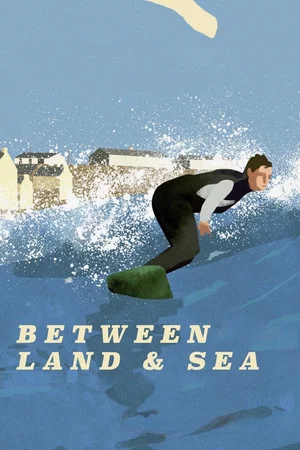 Постер: Between Land and Sea