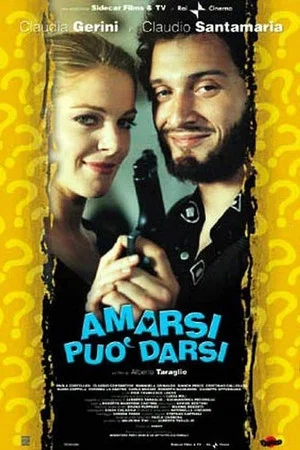 Постер: Amarsi può darsi