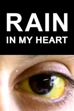 Постер: Rain In My Heart