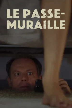 Постер: Le passe-muraille