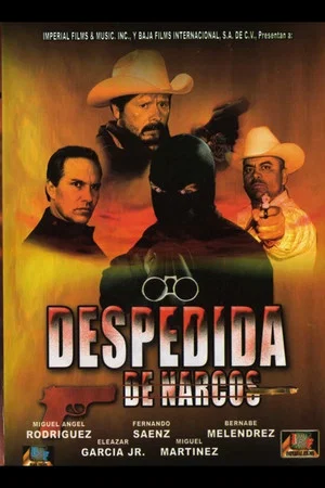 Постер: Despedida de narcos