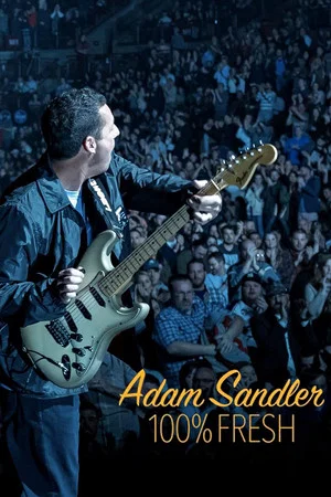 Постер: Adam Sandler: 100% Fresh