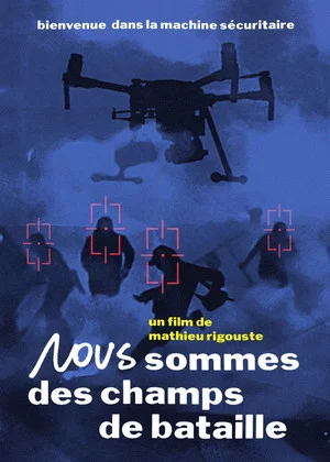 Постер: Nous sommes des champs de bataille
