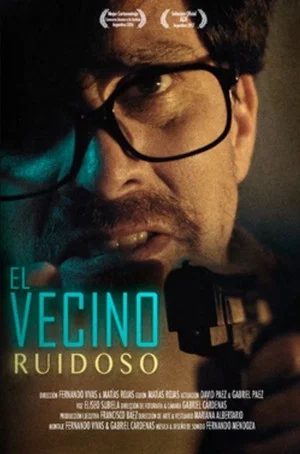 Постер: El vecino ruidoso