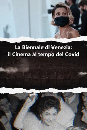 Постер: La Biennale di Venezia: Il cinema al tempo del COVID