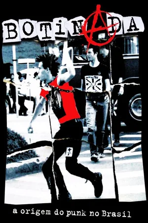 Постер: Botinada: Origins of Brazilian Punk
