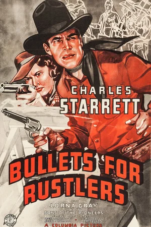 Постер: Bullets for Rustlers
