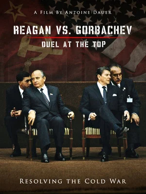 Постер: Gorbachev-Reagan: Duel at the top