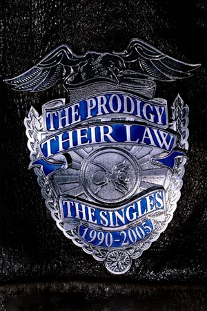Постер: The Prodigy: Their Law - The Singles 1990-2005