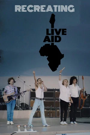 Постер: Bohemian Rhapsody: Recreating Live Aid