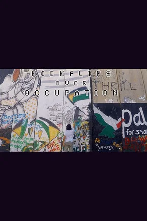 Постер: Kickflips Over Occupation