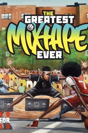 Постер: The Greatest Mixtape Ever