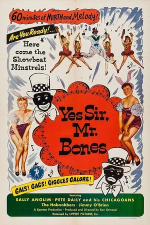 Постер: Yes Sir, Mr. Bones