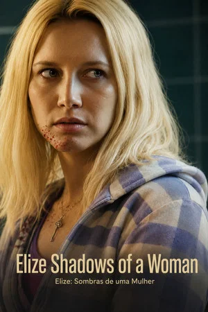 Постер: Elize: Shadows of a Woman