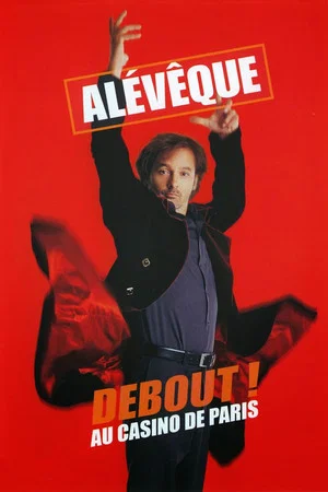 Постер: Christophe Alévêque - Debout ! au Casino de Paris