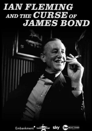 Постер: Ian Fleming and the Curse of James Bond