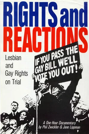 Постер: Rights and Reactions: Lesbian & Gay Rights on Trial
