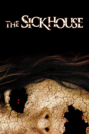 Постер: The Sickhouse